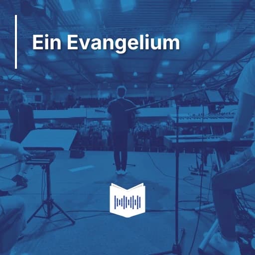 Ein Evangelium