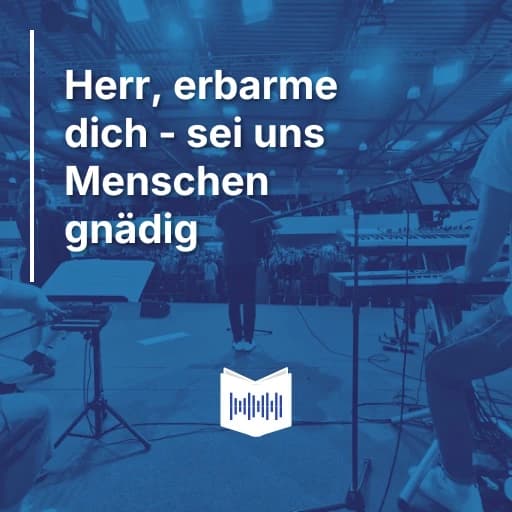 Cover für Herr, erbarme dich - sei uns Menschen gnädig