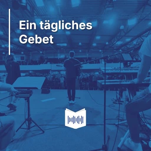 Ein tägliches Gebet