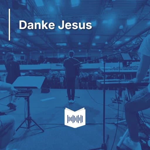 Danke Jesus
